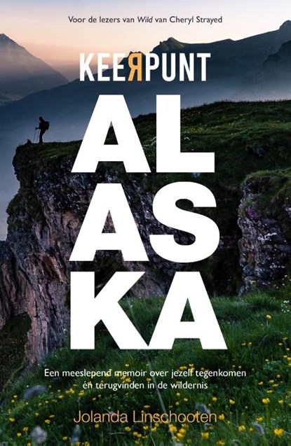 Keerpunt Alaska, Jolanda Linschooten - Paperback - 9789024588879