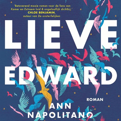 Lieve Edward, Ann Napolitano - Luisterboek MP3 - 9789024588947