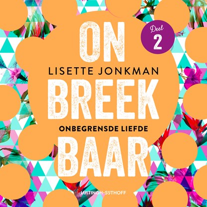 Onbegrensde liefde, Lisette Jonkman ; Maarten Smeele - Luisterboek MP3 - 9789024588978