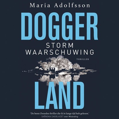 Stormwaarschuwing, Maria Adolfsson - Luisterboek MP3 - 9789024589050