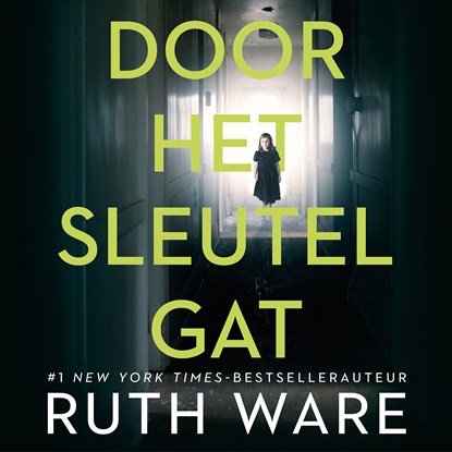 Door het sleutelgat, Ruth Ware - Luisterboek MP3 - 9789024589067