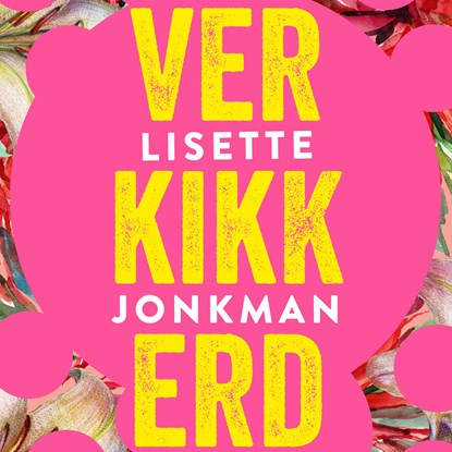 Verkikkerd, Lisette Jonkman - Luisterboek MP3 - 9789024589128