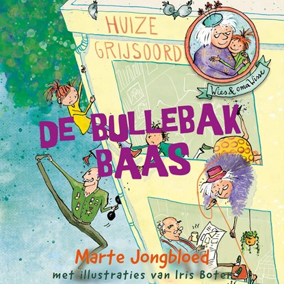 De bullebakbaas, Marte Jongbloed ; Iris Boter - Luisterboek MP3 - 9789024589142