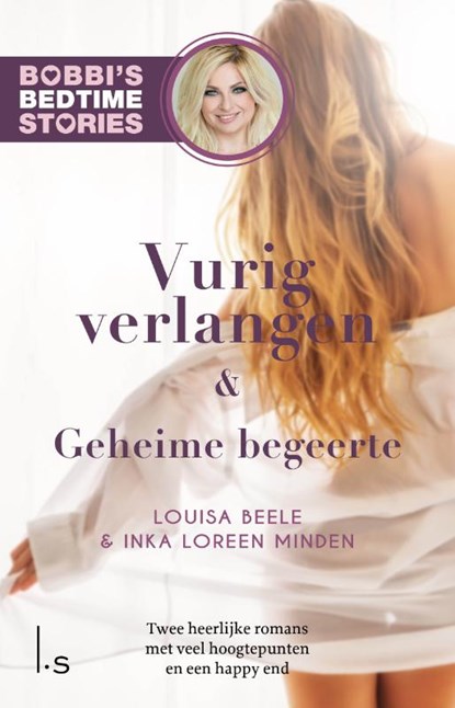 Vurig verlangen & Geheime begeerte, Louisa Beele ; Inka Loreen Minden - Paperback - 9789024589234