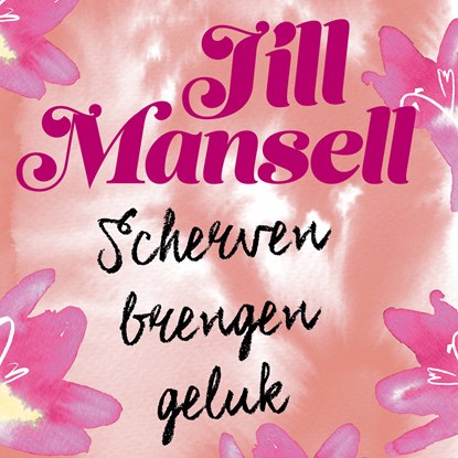 Scherven brengen geluk, Jill Mansell - Luisterboek MP3 - 9789024589500