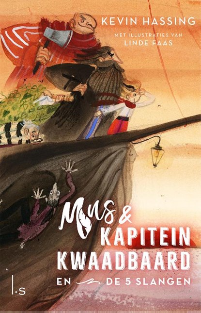 Mus en kapitein Kwaadbaard en De 5 slangen, Kevin Hassing - Gebonden - 9789024589609