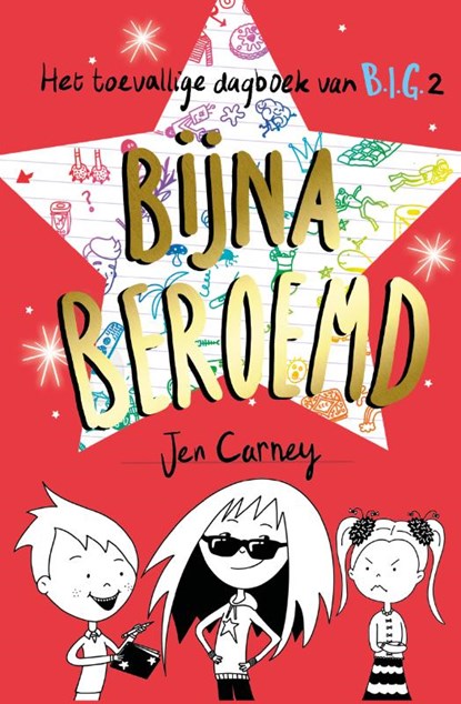 Bijna beroemd, Jen Carney - Gebonden - 9789024589715