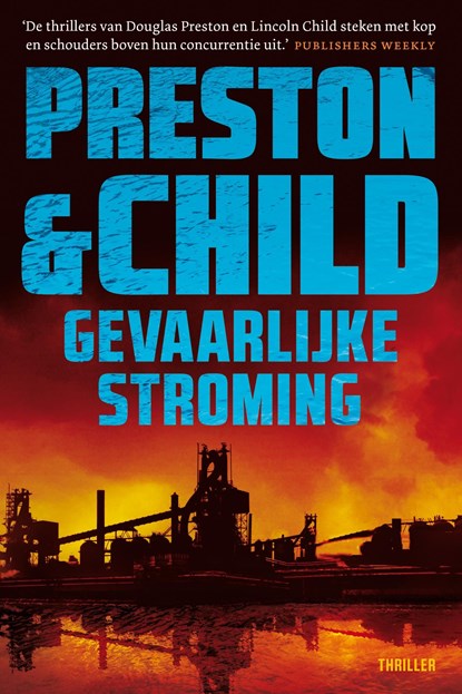 Gevaarlijke stroming, Preston & Child - Ebook - 9789024590025