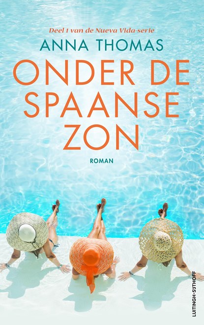 Onder de Spaanse zon, Anna Thomas - Ebook - 9789024590551