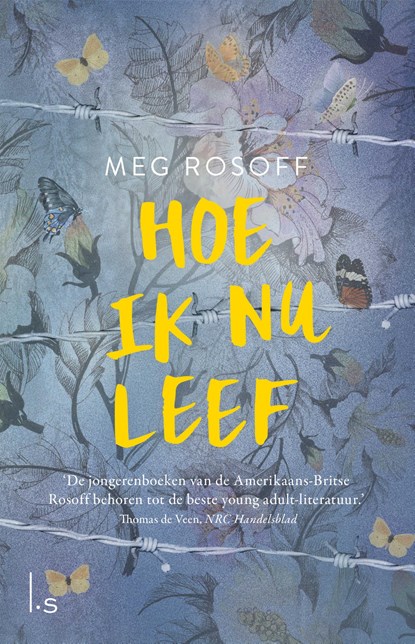 Hoe ik nu leef, Meg Rosoff - Gebonden - 9789024590773