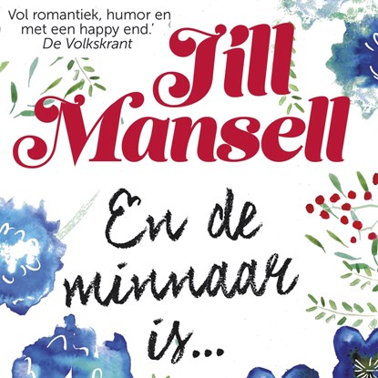 En de minnaar is.., Jill Mansell - Luisterboek MP3 - 9789024590841