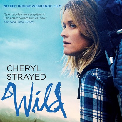 Wild. Over jezelf verliezen, terugvinden en 1700 kilometer hiken, Cheryl Strayed - Luisterboek MP3 - 9789024591664