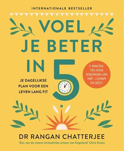 Voel je beter in 5, Rangan Chatterjee - Paperback - 9789024591831