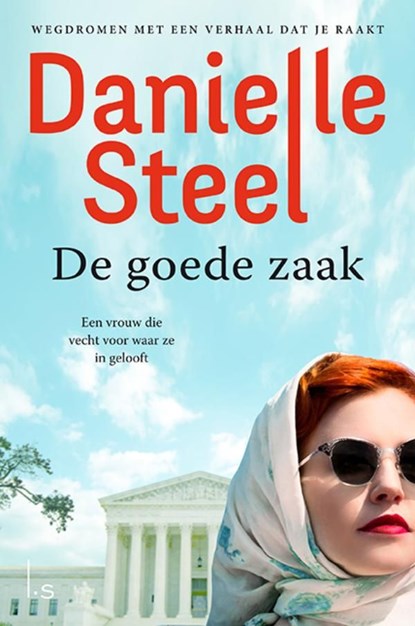 De goede zaak, Danielle Steel - Ebook - 9789024591923
