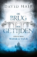 Water & Vuur - David Hair - 9789024592036
