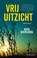 Vrij uitzicht, Anya Niewierra - Paperback - 9789024592104