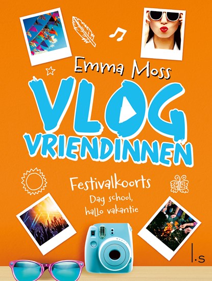 Festivalkoorts - Dag school, hallo vakantie, Emma Moss - Gebonden - 9789024592319