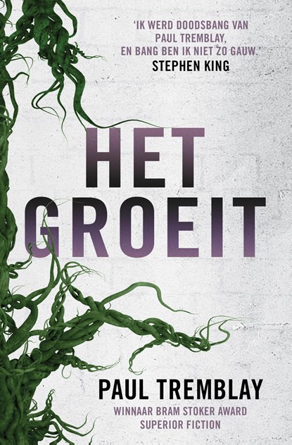 Het groeit, Paul Tremblay - Ebook - 9789024593286