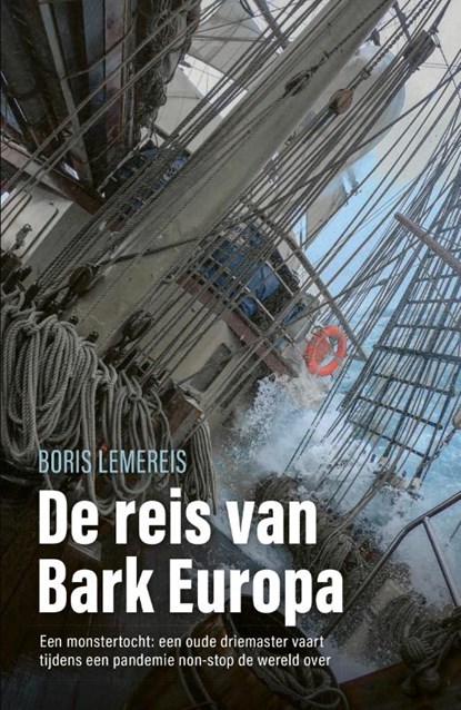 De reis van bark Europa, Boris Lemereis - Paperback - 9789024593576