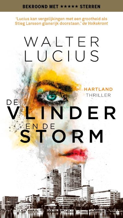 De vlinder en de storm, Walter Lucius - Paperback - 9789024594009