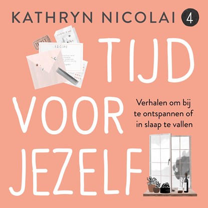Tijd voor jezelf, Kathryn Nicolai - Luisterboek MP3 - 9789024594160