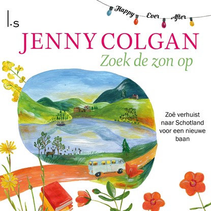 Zoek de zon op, Jenny Colgan - Luisterboek MP3 - 9789024594313