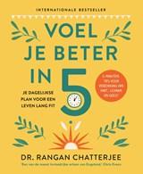 Voel je beter in 5 - Rangan Chatterjee - 9789024594757