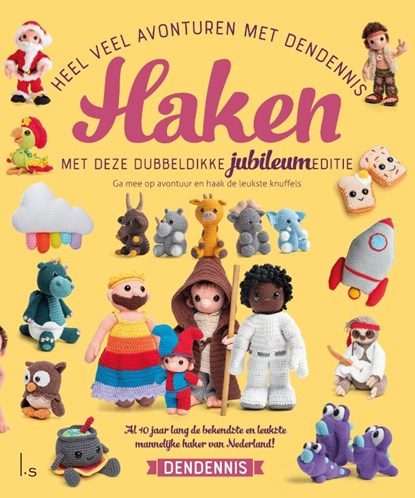 Heel veel avonturen met Dendennis haken, Dendennis - Paperback - 9789024594849