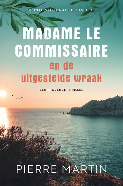 Madame le Commissaire en de uitgestelde wraak, Pierre Martin - Paperback - 9789024595013
