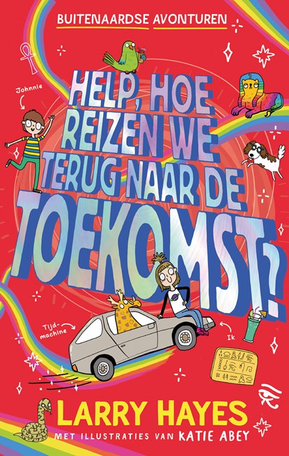 Help hoe reizen we terug naar de toekomst, Larry Hayes - Gebonden - 9789024595297