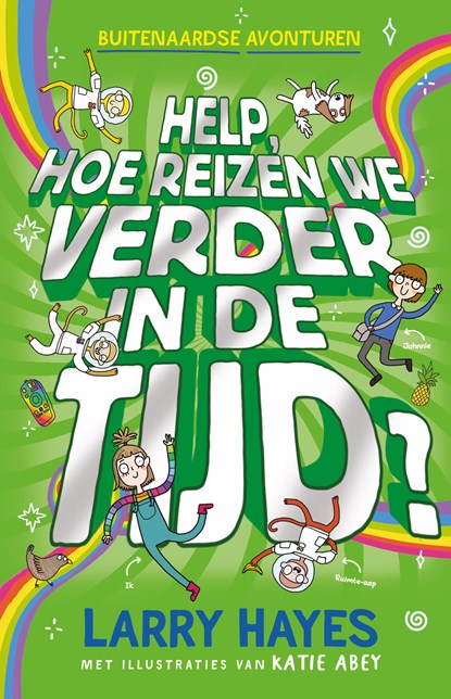 Help hoe reizen we verder in de tijd, Larry Hayes - Ebook EPUB - 9789024595327