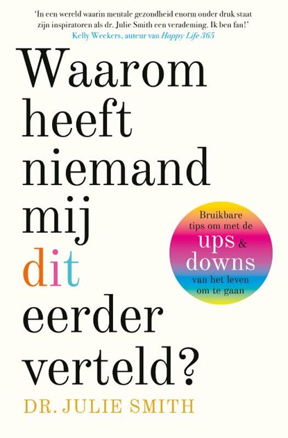 Waarom heeft niemand mij dit eerder verteld?, Julie Smith - Paperback - 9789024595358