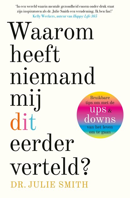 Waarom heeft niemand mij dit eerder verteld?, Julie Smith - Ebook - 9789024595365