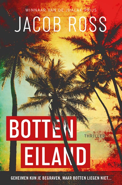 Botteneiland, Jacob Ross - Paperback - 9789024595501