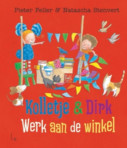 Werk aan de winkel, Pieter Feller ; Natascha Stenvert - Ebook - 9789024595662