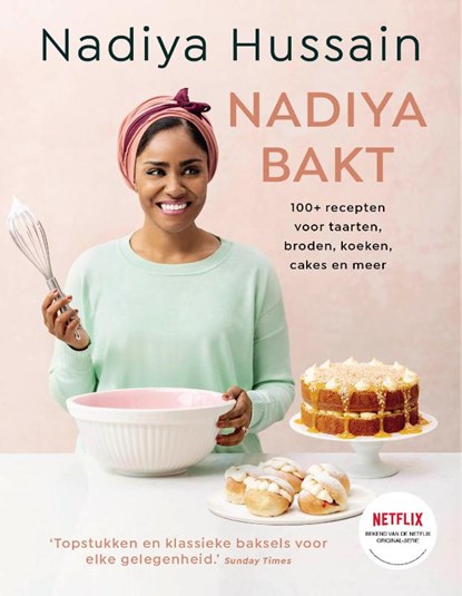 Nadiya Bakt, Nadiya Hussain - Gebonden - 9789024595877