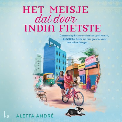 Het meisje dat door India fietste, Aletta André - Luisterboek MP3 - 9789024596201