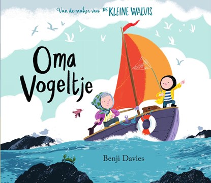Oma Vogeltje, Benji Davies - Gebonden - 9789024596959