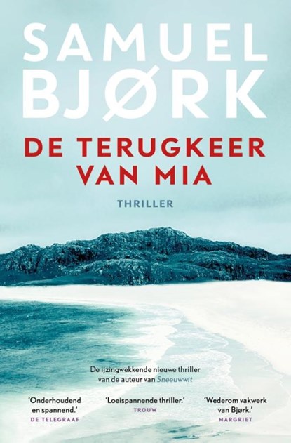 De terugkeer van Mia, Samuel Bjork - Paperback - 9789024597123