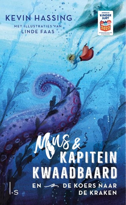 Koers naar de Kraken, Kevin Hassing ; Linde Faas - Gebonden - 9789024597239