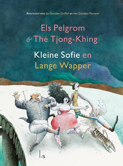 Kleine Sofie en lange Wapper, Els Pelgrom ; Thé Tjong Khing - Gebonden - 9789024597307