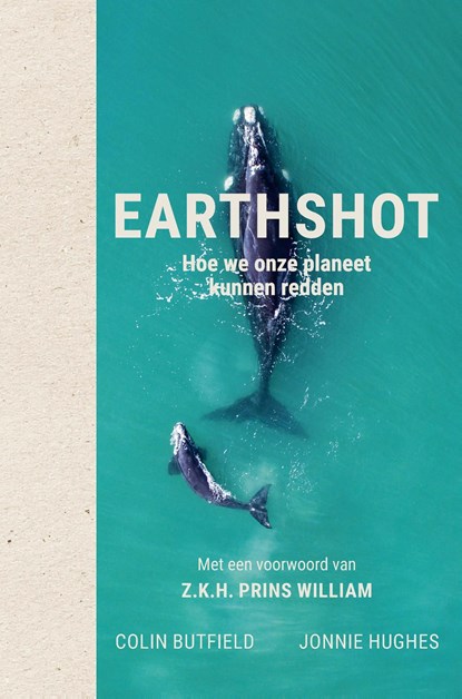 Earthshot, Colin Butfield ; Jonnie Hughes - Ebook - 9789024597611