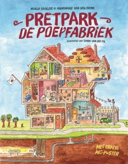 Pretpark de Poepfabriek, Marja Baseler ; Annemarie van den Brink ; Tjarko van der Pol - Gebonden - 9789024597666