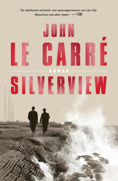 Silverview, John le Carré - Ebook - 9789024598274