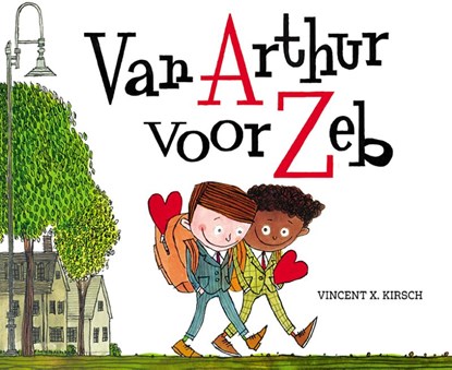 Van Arthur voor Zeb, Vincent X. Kirsch - Gebonden - 9789024598472