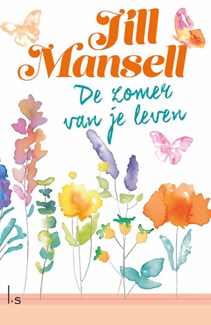 De zomer van je leven, Jill Mansell - Paperback - 9789024598540