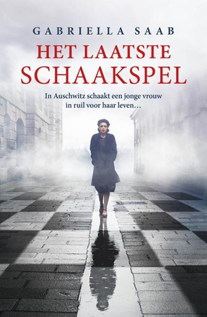 Het laatste schaakspel, Gabriella Saab - Paperback - 9789024598656