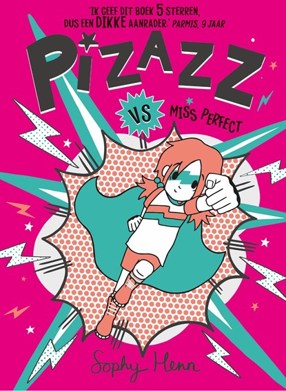Pizazz vs Miss Perfect, Sophy Henn - Ebook - 9789024598700