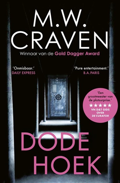 Dode hoek, M.W. Craven - Paperback - 9789024598922