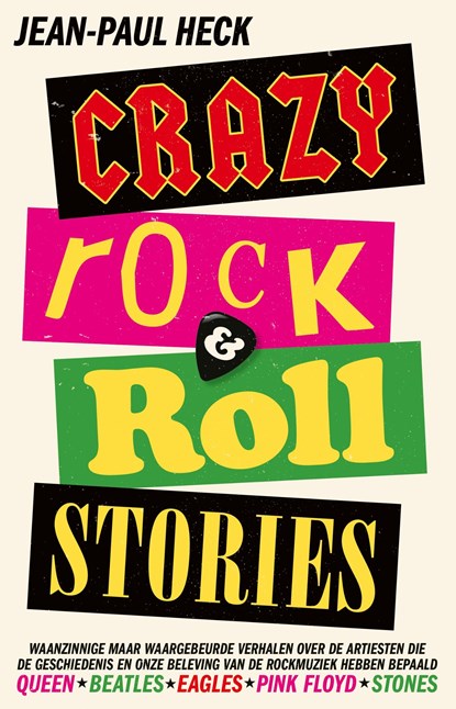 Crazy rock-'n-roll stories, Jean-Paul Heck - Ebook - 9789024599165